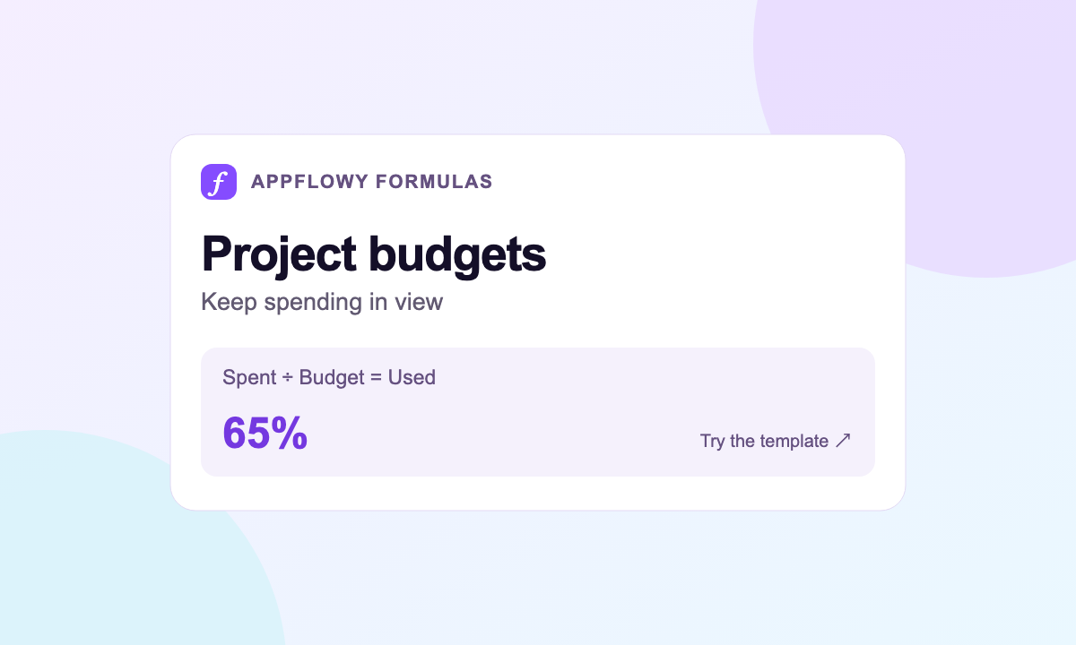 Build a Project Budget Tracker with AppFlowy Formulas
